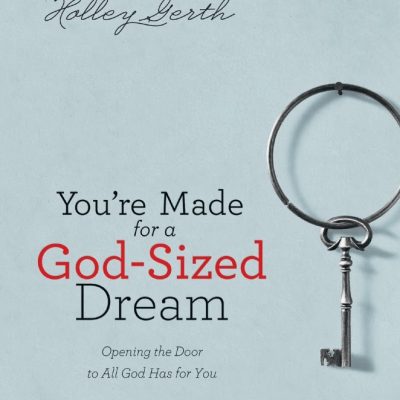 Book Review: You’re Made For A God-Sized Dream