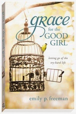 Book Review: Grace for the Good Girl