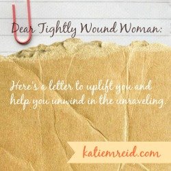 Dear Tightly Wound Woman: Sustaining Peace