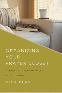 Organizing Your Prayer Closet book by Gina Duke via Abingdon Press