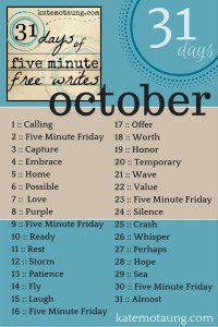 31 Days of Free Writes for October by Kate Motaung