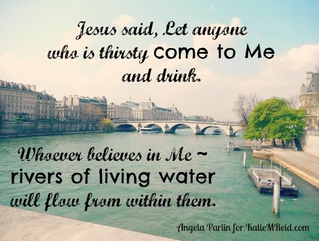 Jesus is Living Water verse by Angela Parlin for Katie M. Reid