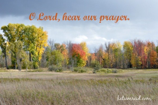 O Lord heart our prayer by Katie M. Reid