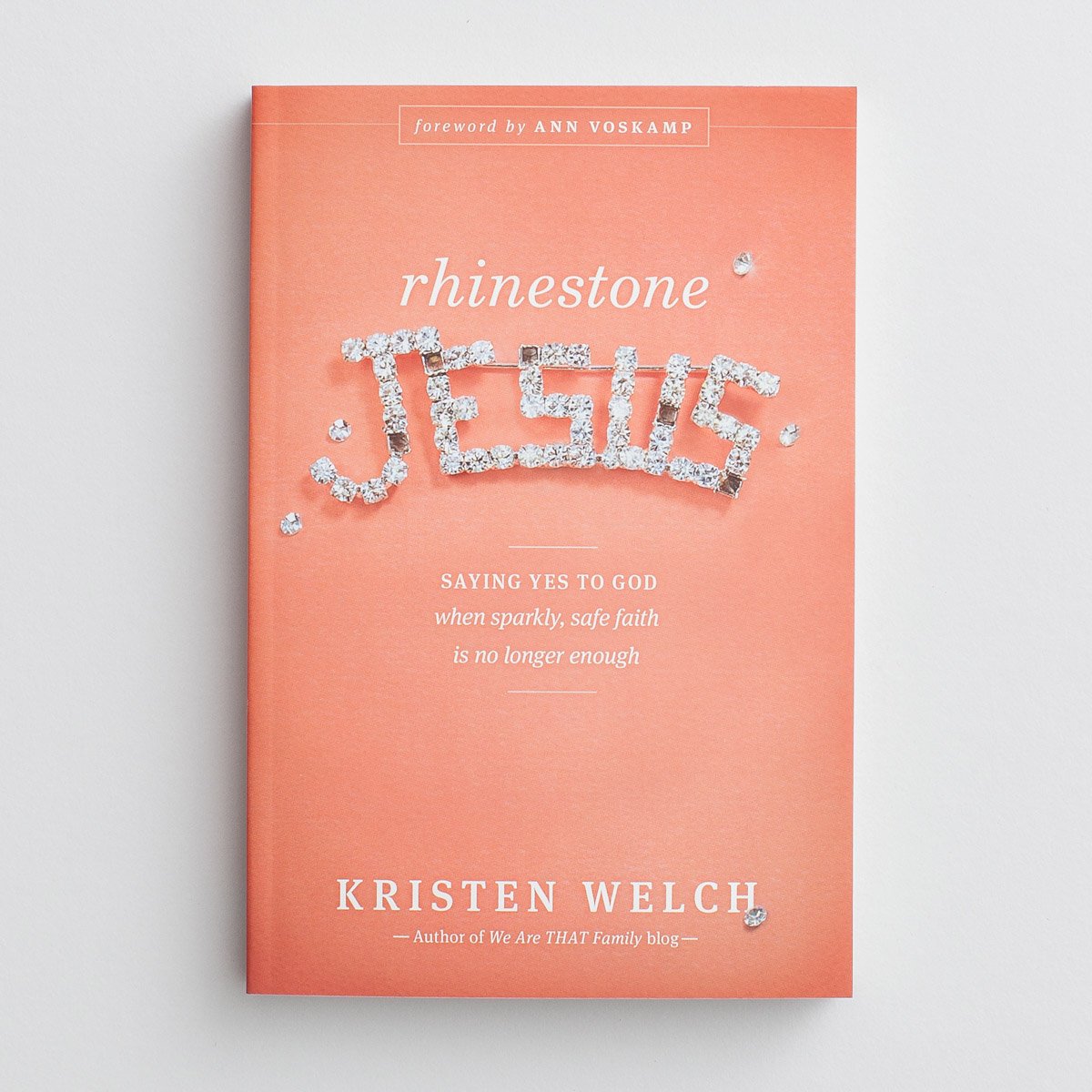 Kristen Welch - Rhinestone Jesus