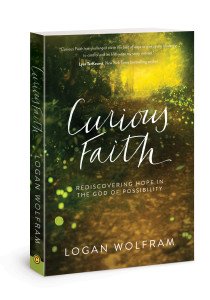 Curious Faith Book by Logan Wolfram