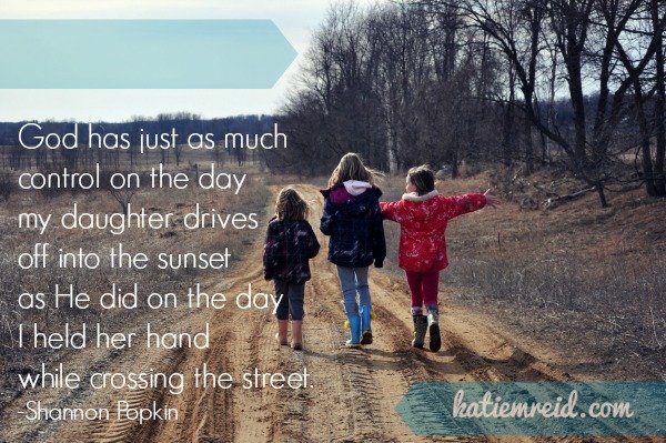 God controls when my kids are little and big quote by Shannon Popkin