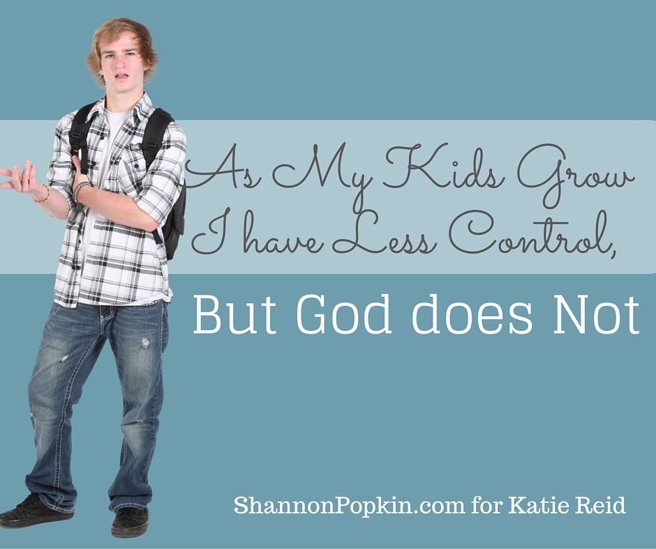 God Has Control Quote by Shannon Popkin 
