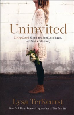 Uninvited book cover Lysa TerKeurst