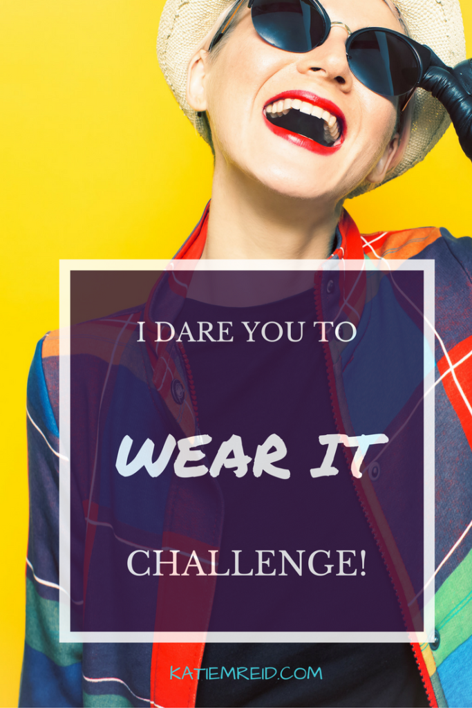 Take the I Dare You to Wear It Challenge via katiemreid.com