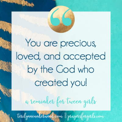 You are precious, loved and accepted by the God who created you by Teri Lynne Underwood for katiemreid.com