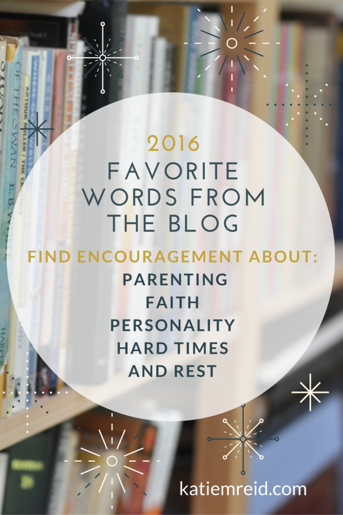 Favorite words from the blog 2016 by Katie M. Reid 