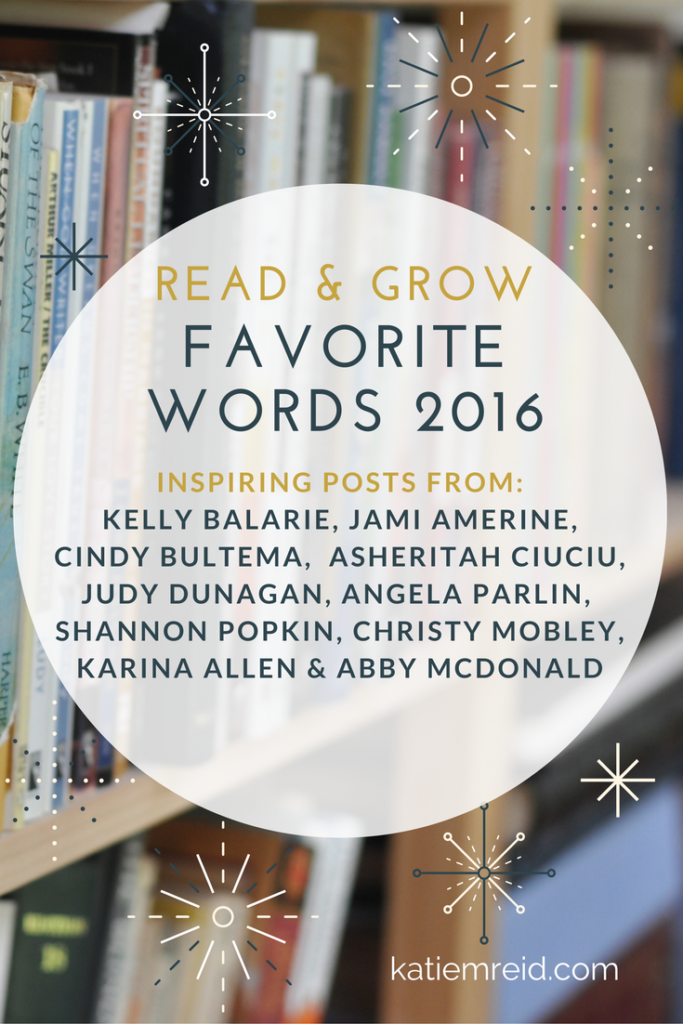 Favorite words from 2016 by authors like Jami Amerine and Kelly Balarie 