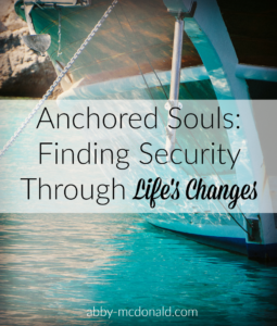 Anchored souls series by author and speaker Abby McDonald 