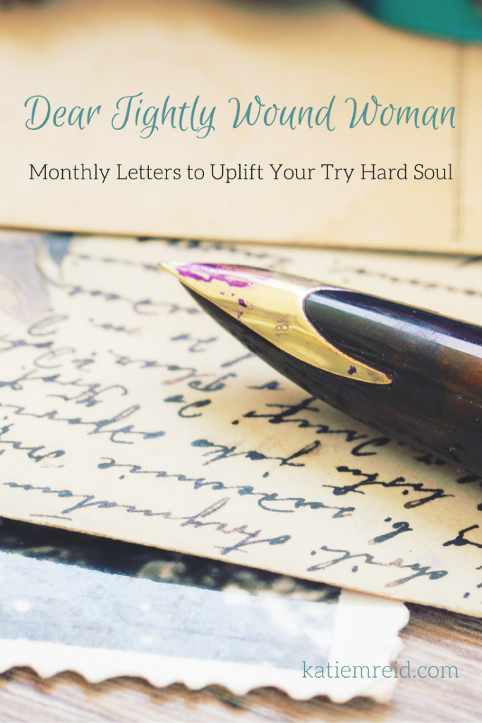 Letters to the Tightly Wound Woman by author and speaker Katie M. Reid 