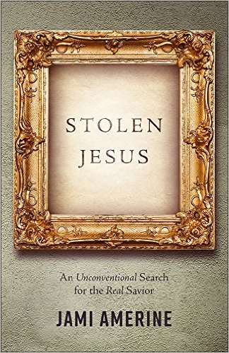 Stolen Jesus book by Jami Amerine