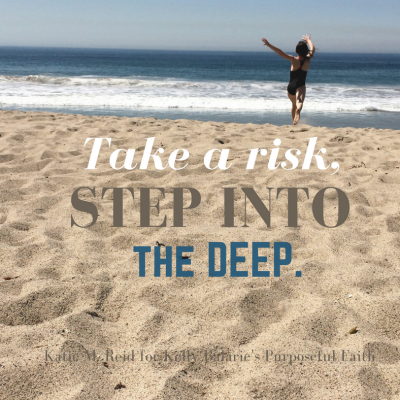 Take a Risk as You Step Into the Deep Waters of Faith