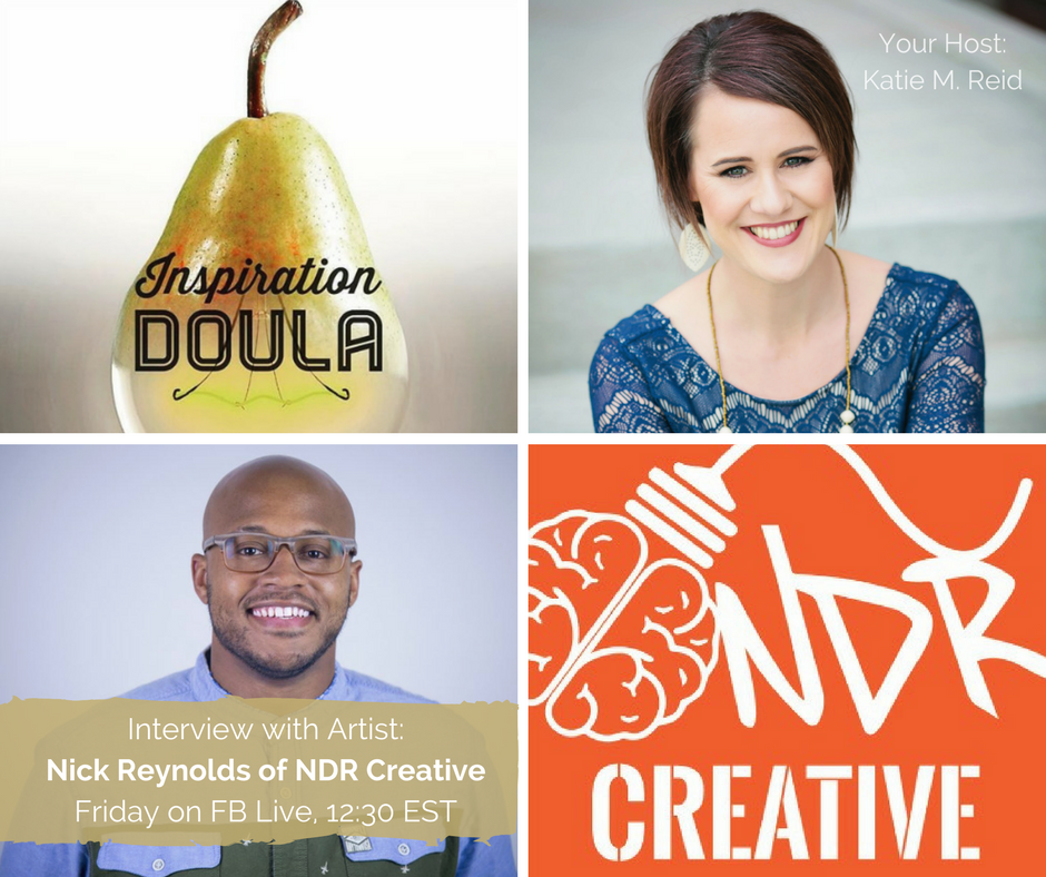 Inspiration Doula interview with Katie M. Reid and Nick Reynolds of NDR Creative art 