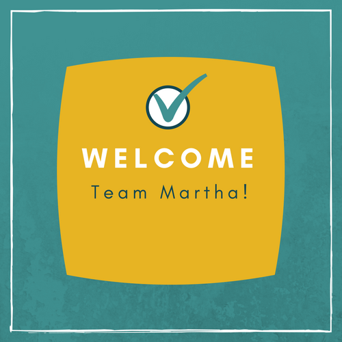 Welcome Team Martha 