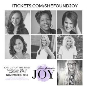 Nashville, TN She Found Joy Ladies Night Out 2018 with Stephanie May Wilson, Lauren Gaskill, Bekah Pogue, Katie M. Reid, Heather Dixon, Barb Roose