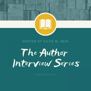 Katie M. Reid hosts the Author Interview Series