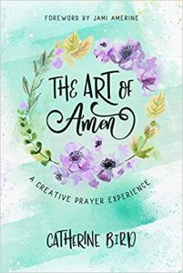 The Art of Amen book by Catherine Bird