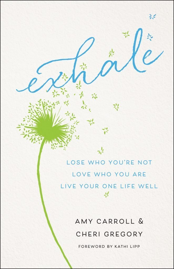 Exhale book by Amy Carroll and Cheri Gregory 