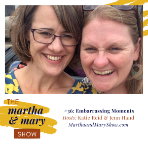 April Fool's Embarrassing Moments Katie Reid Jenn Hand Martha Mary Show podcast