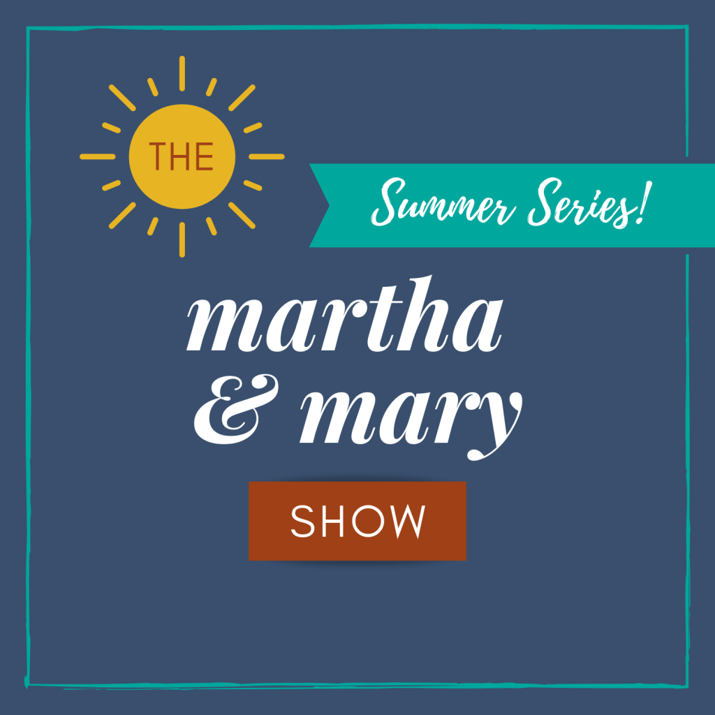 Martha Mary Show Summer podcast series