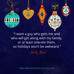 Holly Noel quote about a guy A Very Bavarian Christmas by Katie Reid
