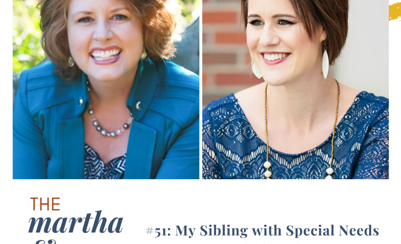 Katie Reid host of Martha Mary Show podcast sibling with special needs Cindy Bultema GEMS guest