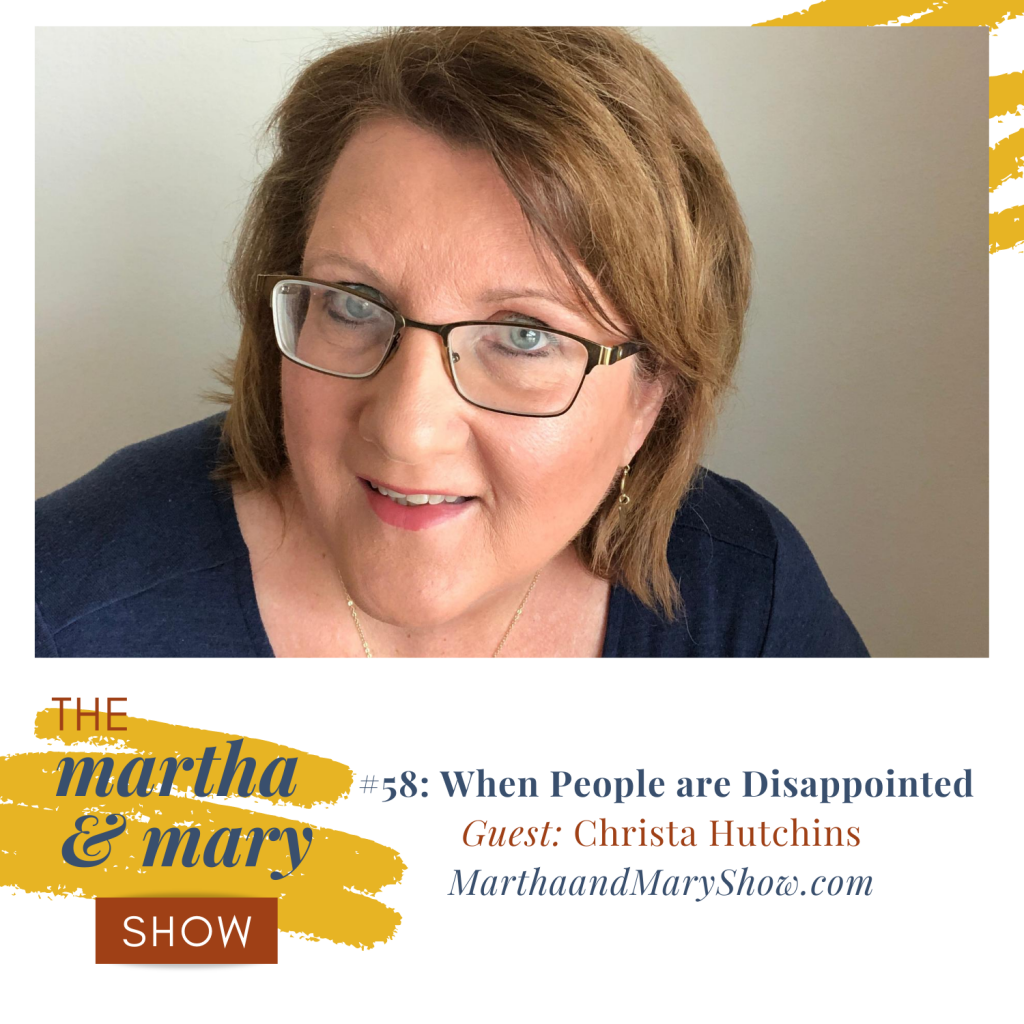Disappointed People Episode #58 Martha Mary Show Guest Christa Hutchins