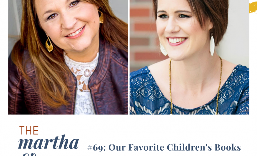 Favorite Children's Books episode 69 Martha Mary Show Katie Reid and Lee Nienhuis