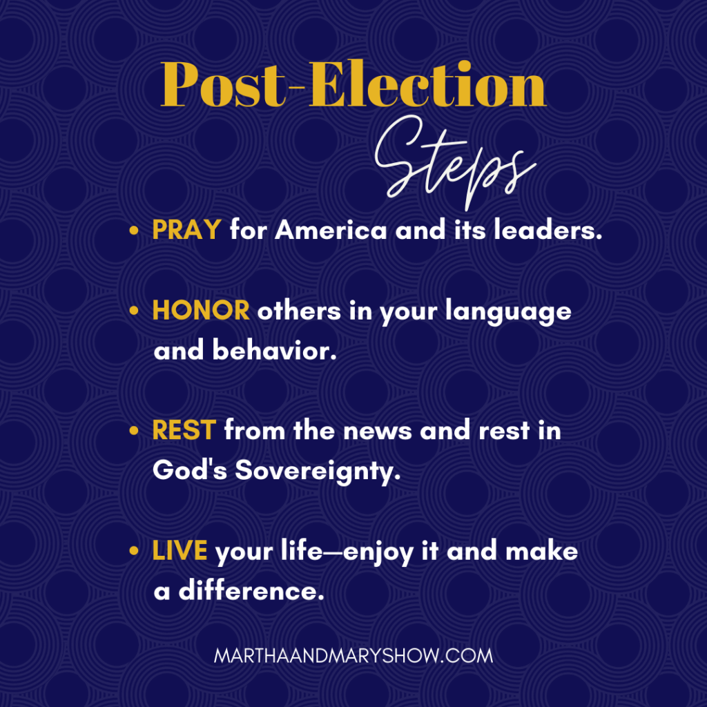 post election steps Martha Mary Show podcast