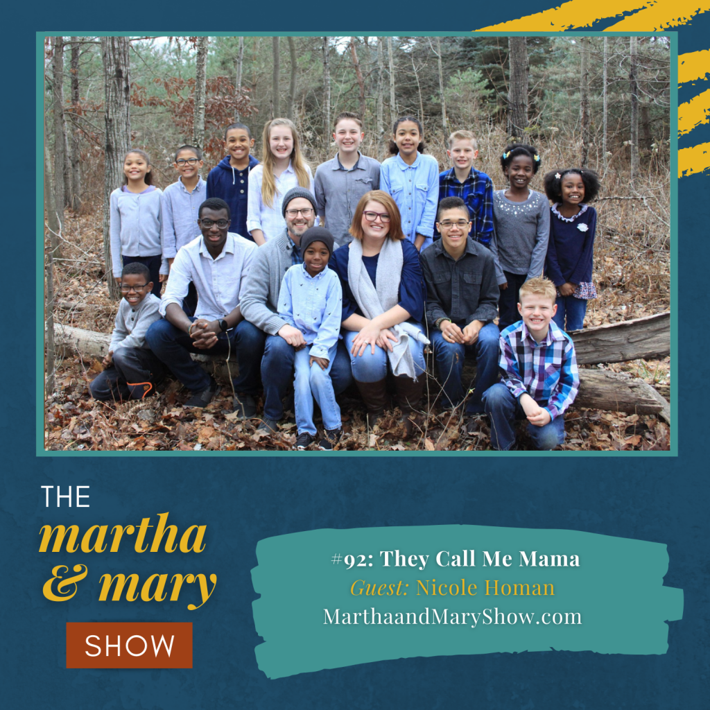They Call Me Mama Interview with Nicole Homan Martha Mary Show podcast
