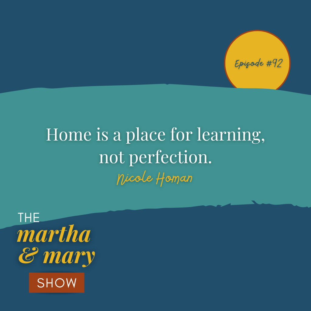 home is a place for learning not perfection quote Nicole Homan