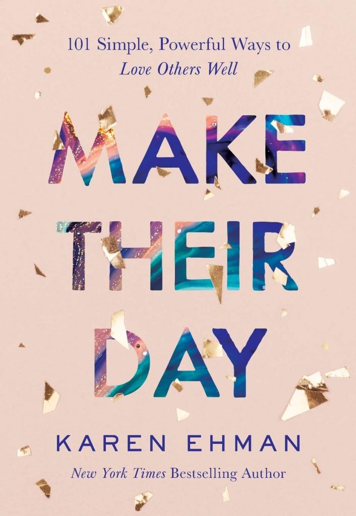 Make Their Day Book by Karen Ehman