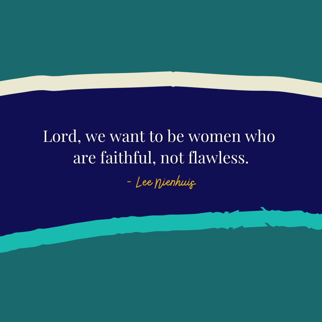 Prayer to be faithful not flawless Lee Nienhuis Martha Mary Show podcast