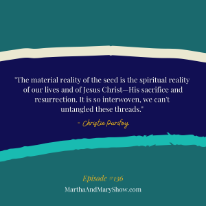 Reality Seed Christie Purifoy Martha Mary Show