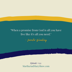 Promise of God is all you have Jennifer Bleakley