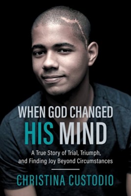 When God Changed His Mind book by Christina Custodio