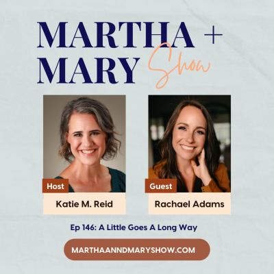 Martha Mary Show Katie Reid Rachael Adams A Little Goes A Long Way book