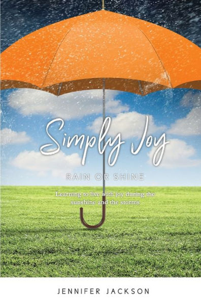Simply Joy Rain or Shine book by Jennifer Jackson