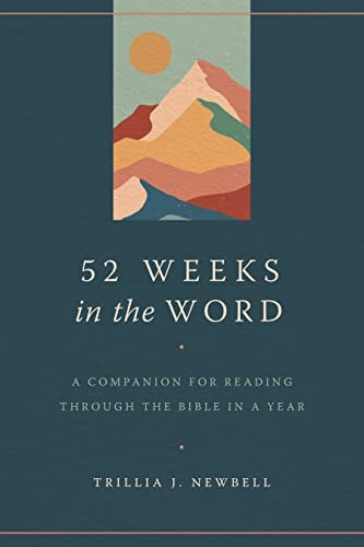52 Week in the Word by Trillia Newbell