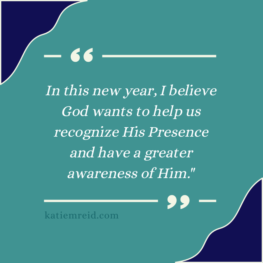 greater awareness of God's presence 