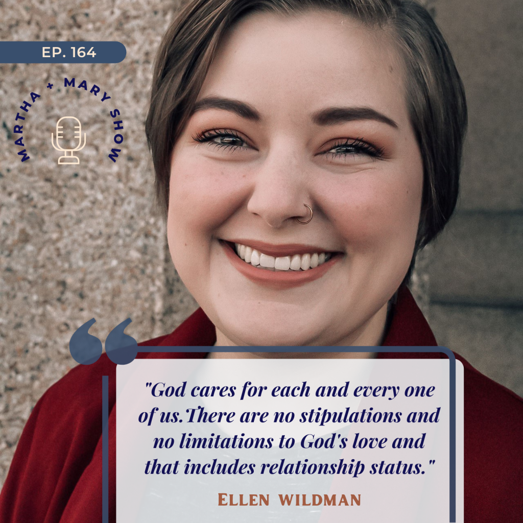 Ellen Wildman quote about God's love Martha Mary Show podcast 