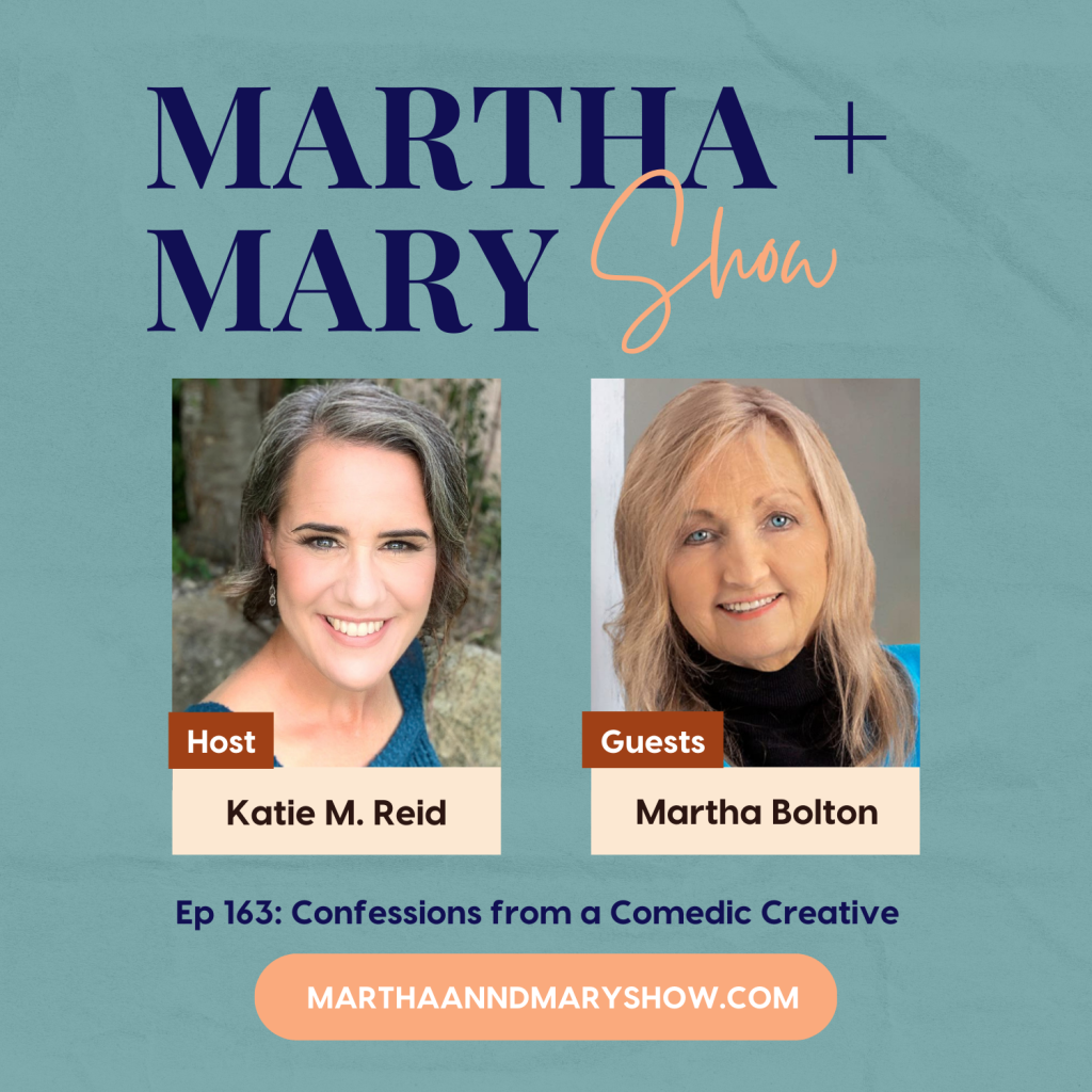 Martha Bolton Comedic Creative Martha Mary Show podcast