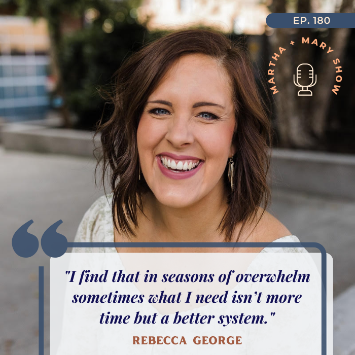 Overwhelm not more time but better system quote Rebecca George author