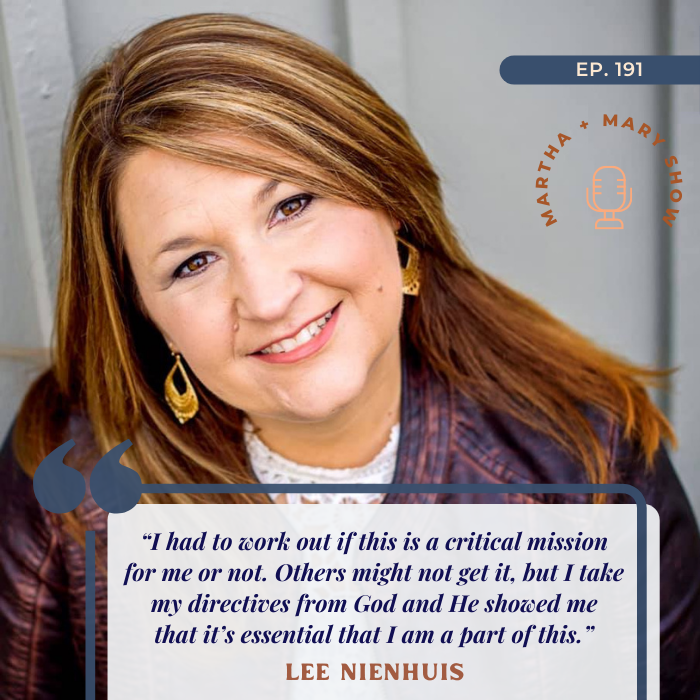 Mission critical faith quote Lee Nienhuis Martha Mary Show podcast