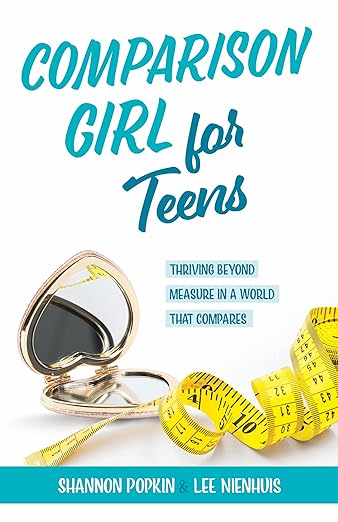 Comparison girl for teens by Shannon Popkin and Lee Nienhuis