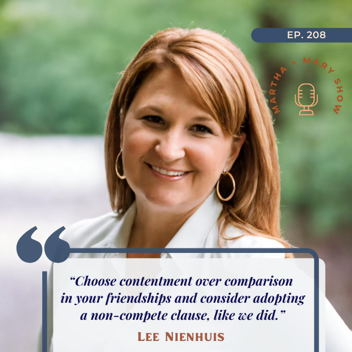 Choose contentment not comparison Lee Nienhuis Martha Mary Show podcast